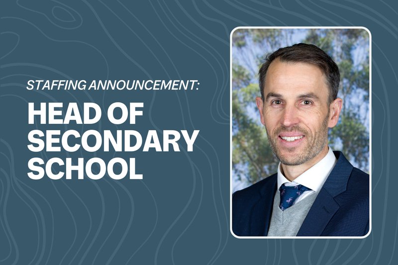 Staffing Announcement: Head of Secondary School